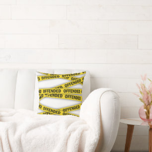I am offended police tape do not cross cushion