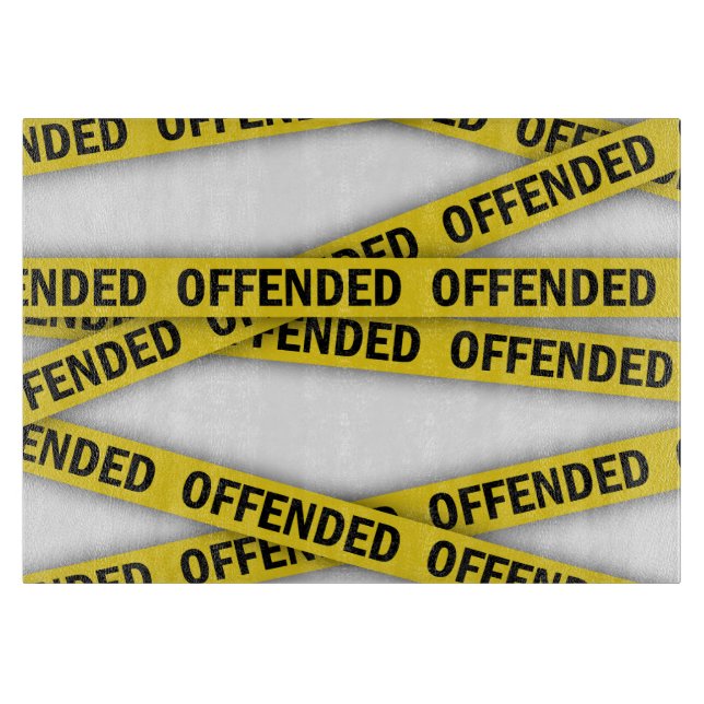 I am offended police tape do not cross cutting board (Front)