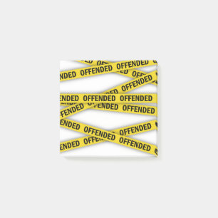 I am offended police tape do not cross post-it notes