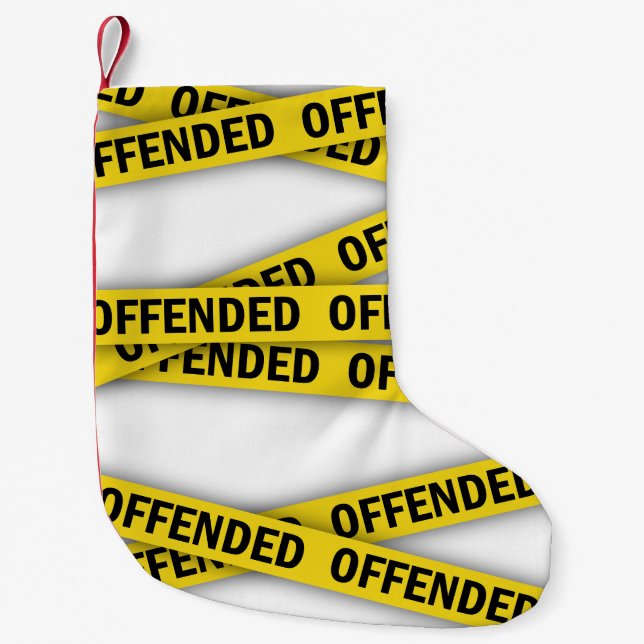 I am offended police tape do not cross small christmas stocking (Front)