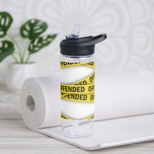 I am offended police tape do not cross water bottle