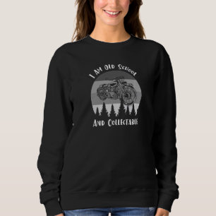 I Am Old School And Collectable Vintage Classics M Sweatshirt