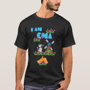 I Am Oma Grandmother Cow Windmill Tulips Wooden Sh T-Shirt