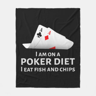 I Am On A Poker Diet I Eat Fish And Chips Fleece Blanket
