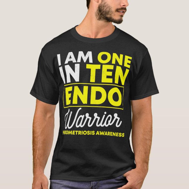 I Am One In Ten Endo Warrior Endometriosis Awarene T-Shirt (Front)