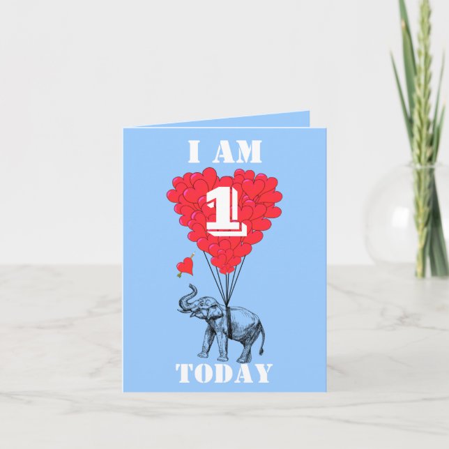 I am one today card (Front)