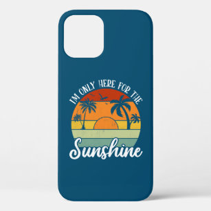 I Am Only Here for the Sunshine, Summer vibes Case-Mate iPhone Case