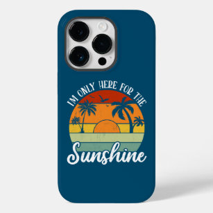 I Am Only Here for the Sunshine, Summer vibes Case-Mate iPhone 14 Pro Case