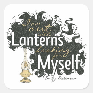 I am out with Lanterns Emily Dickinson T-Shirt Square Sticker