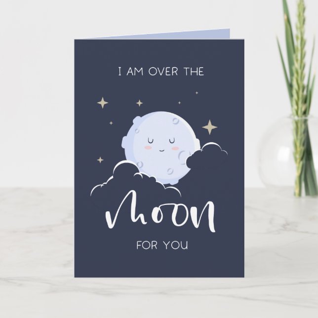 I Am Over The Moon For You Valentine Holiday Card (Front)