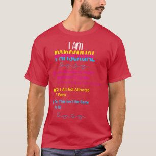 I Am Pansexual  T-Shirt