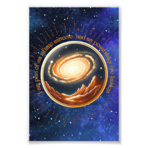 I am part of an infinite universe  photo print