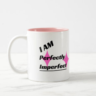 I AM Perfectly Imperfect Two-Tone Mug (pink)
