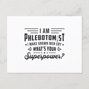 I Am Phlebotomist Superpower Phlebotomy Gift Postcard
