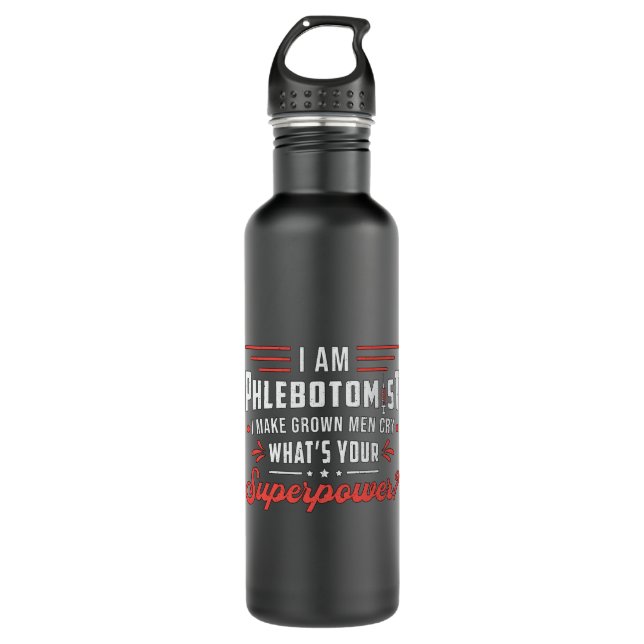 I Am Phlebotomist Superpower Phlebotomy Hospital 710 Ml Water Bottle (Front)
