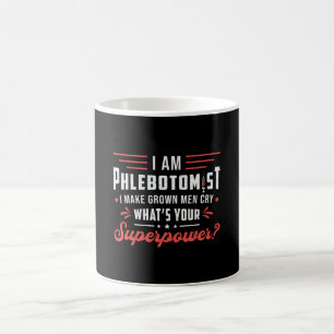 I Am Phlebotomist Superpower Phlebotomy Hospital Coffee Mug