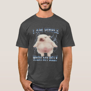 I Am Pibble Wash My Belly Funny Dog Clean My Belly T-Shirt