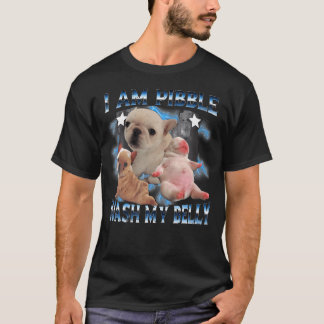 I Am Pibble Wash My Belly Pibble Meme Funny Dog Br T-Shirt
