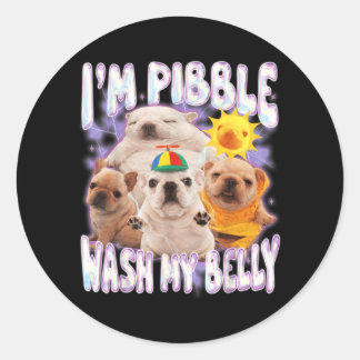 I Am Pibble Wash My Belly Pibble Meme Funny Dog Classic Round Sticker