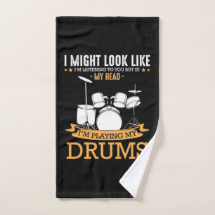 I Am Playing My Drums Hand Towel
