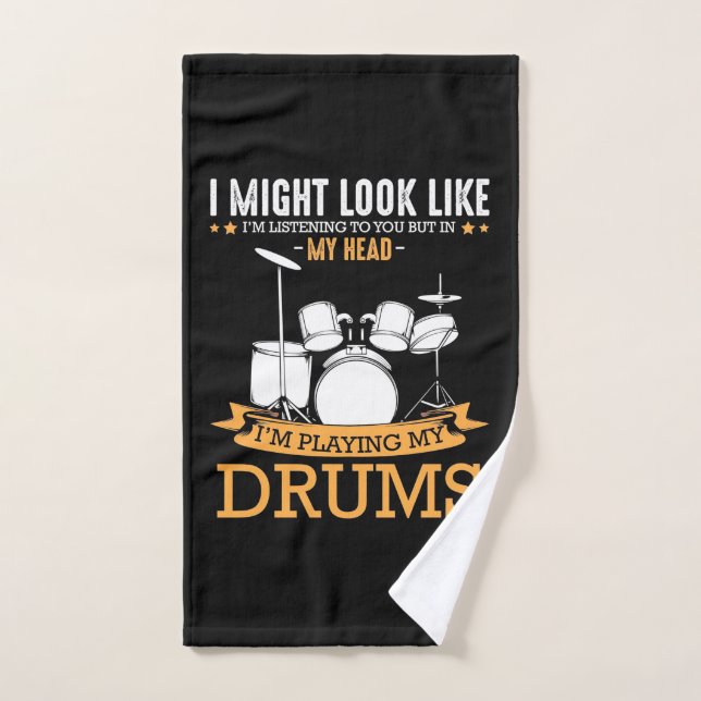 I Am Playing My Drums Hand Towel (Hand Towel)
