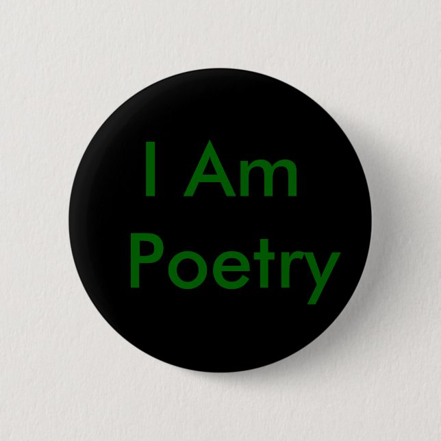 I Am Poetry 6 Cm Round Badge (Front)