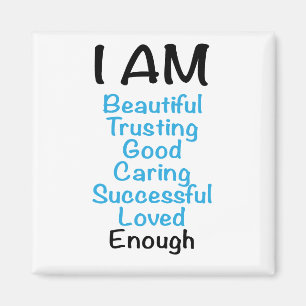 I AM... Positive Affirmations Magnet
