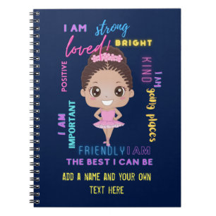I AM - Positive Girl Affirmations Ballerina Notebo Notebook