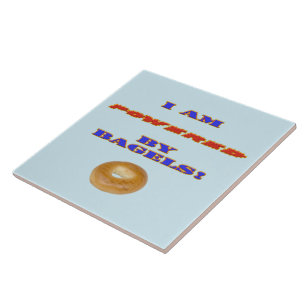I am Powered by Bagels Tile