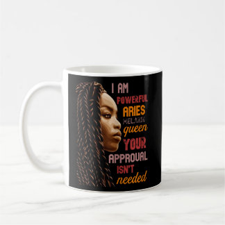 I Am Powerful Aries Melanin Queen African American Coffee Mug