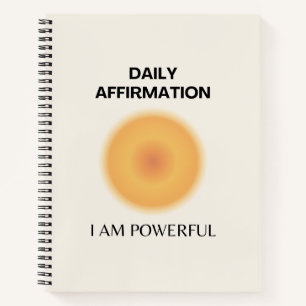 I am Powerful Daily Affirmation Positive Notebook