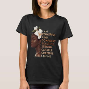 I Am Powerful Kind Confident Beautiful Strong Capa T-Shirt