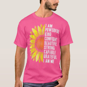 I Am Powerful Kind Confident Beautiful Strong Cute T-Shirt
