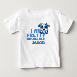 I Am Pretty Adorable Custom Baby T-Shirt