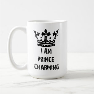I AM PRINCE CHARMING funny boyfriend fiance father Coffee Mug
