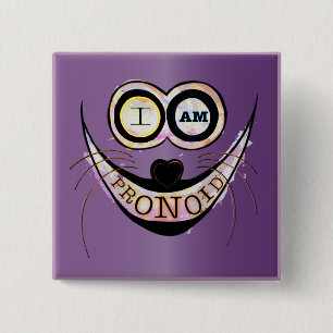I am PRONOID, optimistic funny cat quote 15 Cm Square Badge
