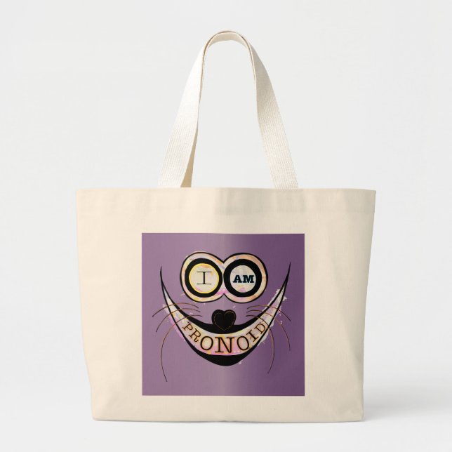 I am PRONOID, optimistic funny cat quote Large Tote Bag (Front)