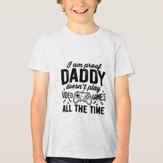 I Am Proof Daddy Doesnt Play Video Games Tri-Blend Shirt