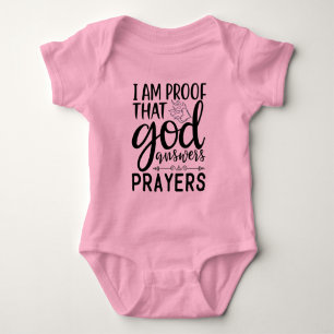 I Am Proof That God Answers Prayers Baby Bodysuit