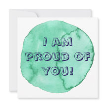 I am proud of you message card