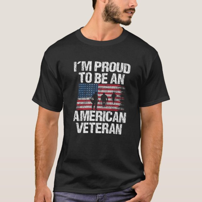 I Am Proud To Be An American Veteran Patriotic Arm T-Shirt (Front)