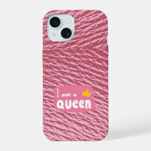 I AM QUEEN / LightPink iPhone 15 Case