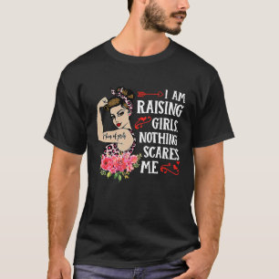I Am Raising Girls Mom Life Rosie The Riveter Moth T-Shirt