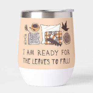 I Am Ready For The Leaves To Fall!