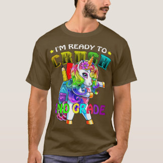 I Am Ready to Crush 2nd Grade Unicorn Dad For 2nd  T-Shirt