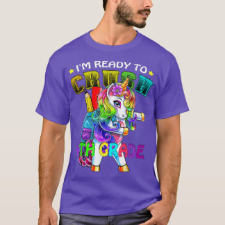 I Am Ready to Crush 4th Grade Unicorn Dad For 4th  T-Shirt