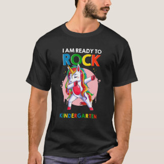 I Am Ready To Rock Kindergarten Unicorn Back To Sc T-Shirt