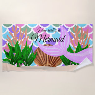 I am Really a Mermaid 🧜♀️ in the Ocean Beach Towel