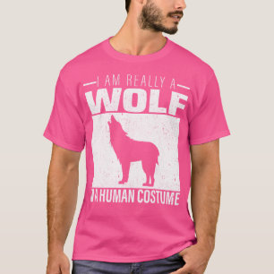 I Am Really A Wolf In A Human Halloween T-Shirt