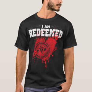 I am redeemed busted heart stamp t-shirt